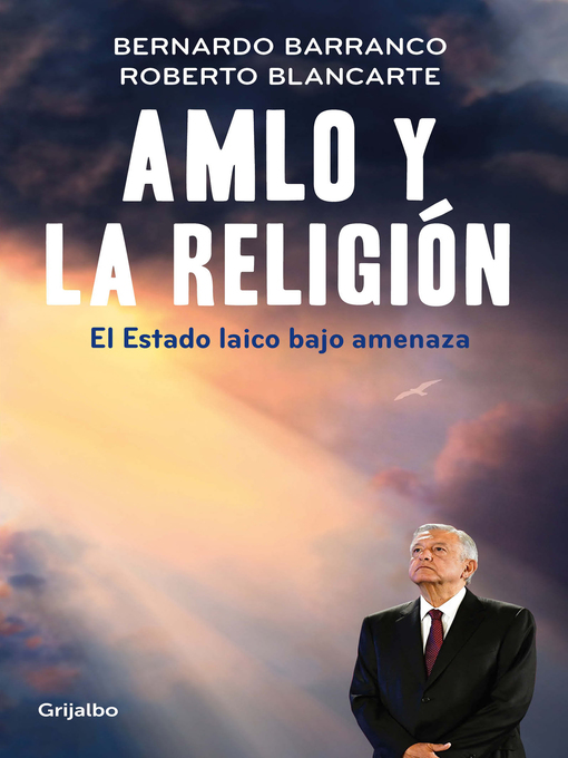 Title details for AMLO y la religión by Bernardo Barranco - Wait list